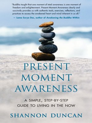 Present Moment Awareness by Shannon Duncan A3b960d4b5e0531be4f3b92b032f8d49