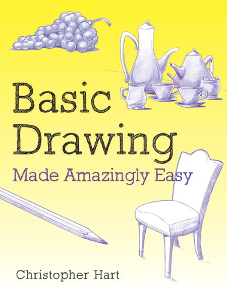 Basic Drawing Made Amazingly Easy by Christopher Hart Efd0e175e1cd490ae9c4ecb3cf81cd55