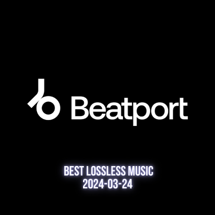 Beatport Best Lossless Music 2024