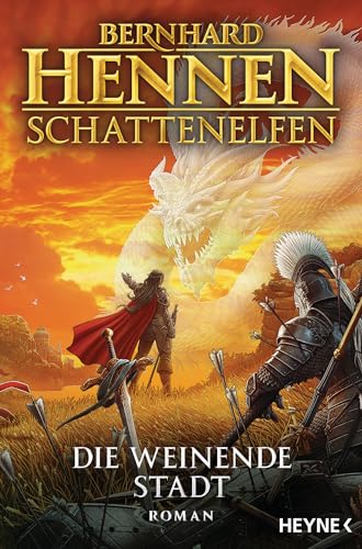 Cover: Hennen, Bernhard - Die Schattenelfen-Saga 5 - Die weinende Stadt