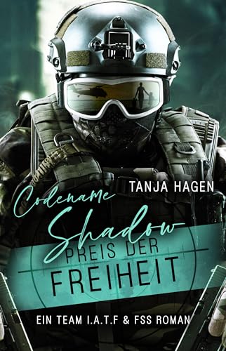 Tanja Hagen - Codename Shadow - Preis der Freiheit