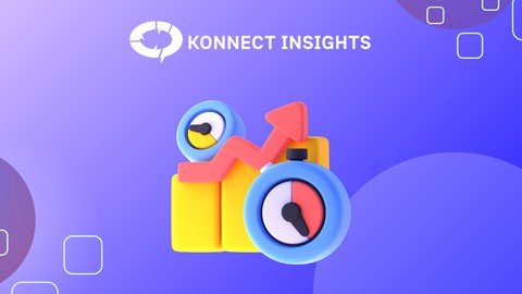 Konnect Insights Mastery