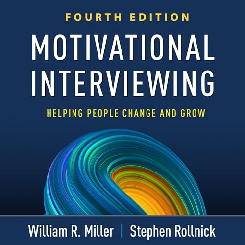 Motivational Interviewing: Helping People Change and Grow (Audiobook)