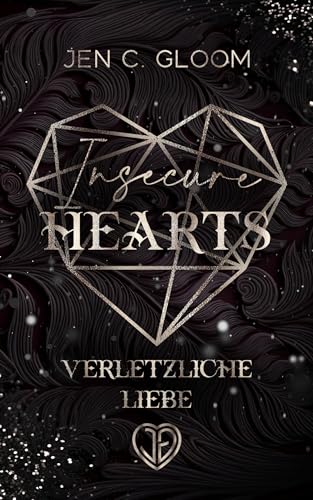 Cover: Jen C. Gloom - Insecure Hearts: Verletzliche Liebe (Unpredictable Hearts 3)