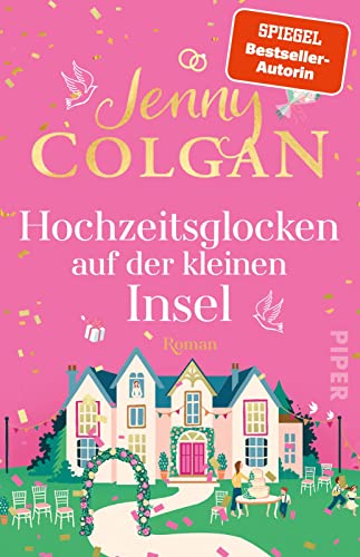 Cover: Jenny Colgan - Hochzeitsglocken auf der kleinen Insel