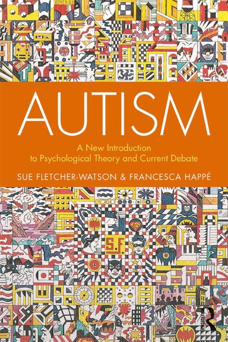 Autism by Sue Fletcher-Watson