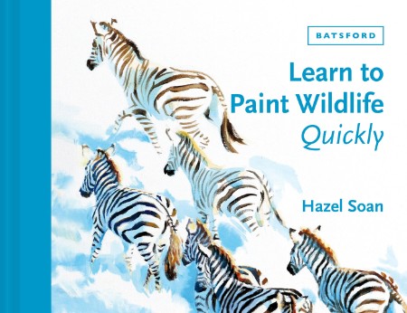 Learn to Paint Wildlife Quickly by Hazel Soan