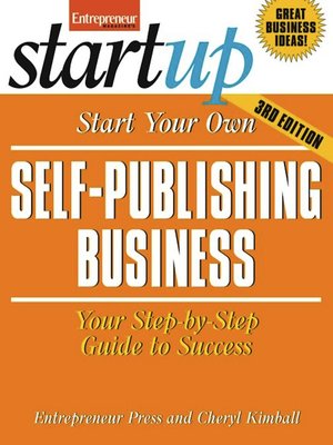 Start Your Own Self Publishing Business by Cheryl Kimball