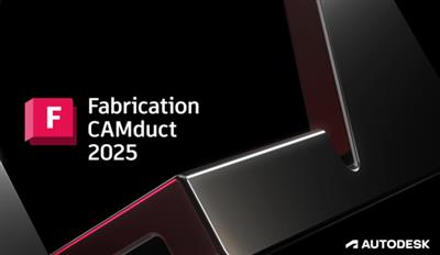 c2883647ee7607cc3596285b2a363736 - Autodesk Fabrication CAMduct 2025  (x64)