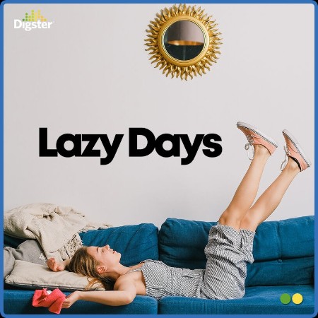 VA - Lazy Days | Relaxte Weekend Mix  | Easy Music (2023)