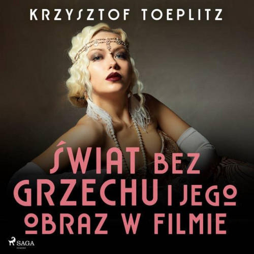Toeplitz Krzysztof - Świat bez grzechu i jego obraz w filmie