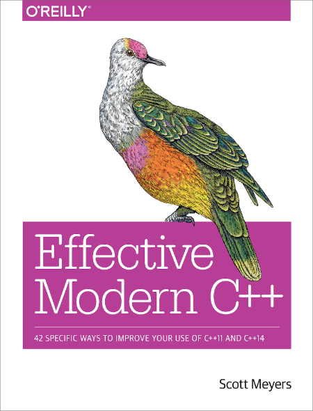 Effective Modern C++ by Scott Meyers