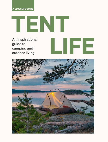 Tent Life by Sebastian Antonio Santabarbara