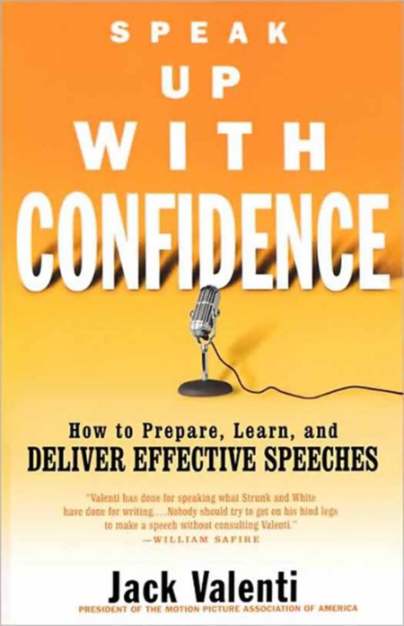 Speak Up with Confidence by Jack Valenti