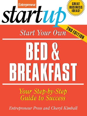 Start Your Own Bed and Breakfast by Entrepreneur Press