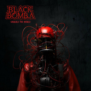 Black Bomb A - Unbuild The World (2024)