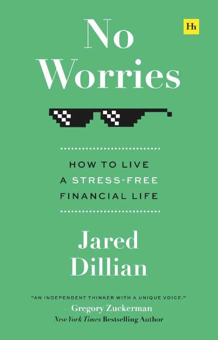 No Worries by Jared Dillian