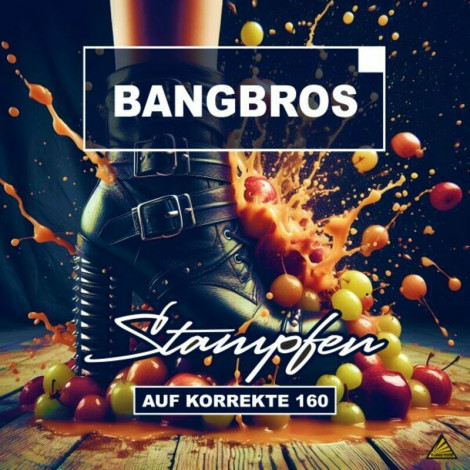 Bangbros   Stampfen  2024.03.29