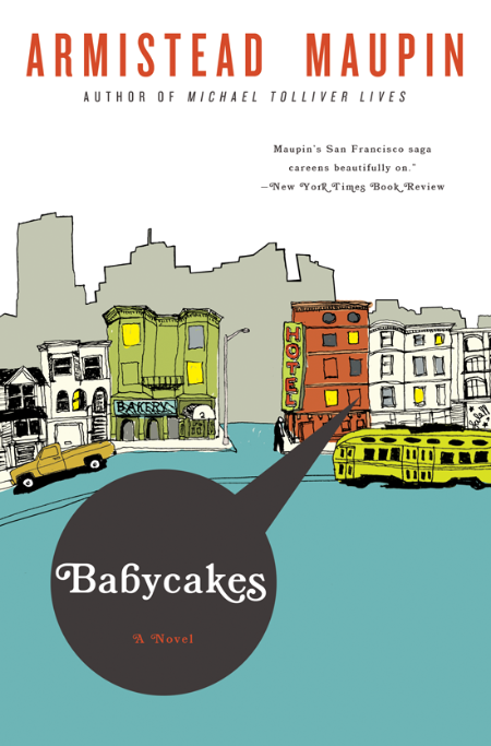 Babycakes by Armistead Maupin F6b5a039becd7b66dbb59f0f97f0071c