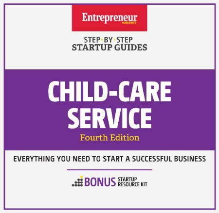 Start Your Own Child-Care Service by Entrepreneur Press