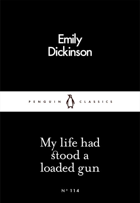 My Life Had Stood a Loaded Gun by Emily Dickinson C7505640a7a40ad0dcd57699df03cb2a