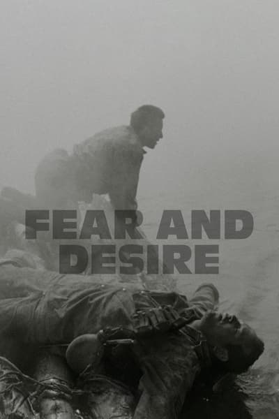 Fear and Desire 1953 Premiere 1080p UHD Bluray FLAC 2 0 x264-RetroPeeps B37280c86d18d2ba034e77a6055faf6a