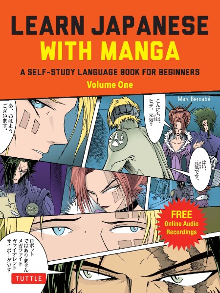 Learn Japanese with Manga Volume One by Marc Bernabe