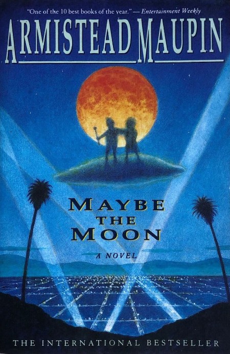 Maybe the Moon by Armistead Maupin 0f1d8f252eda5db80b84218363f5bc93