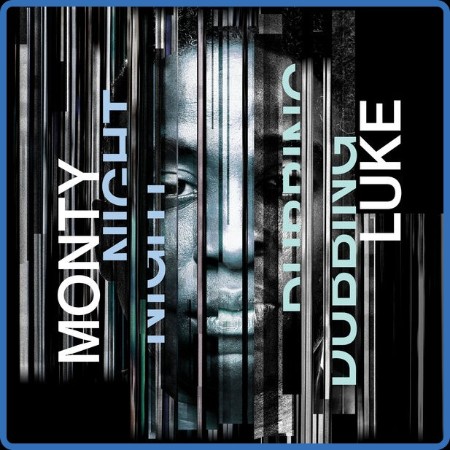 Monty Luke - Nightdubbing (2024)