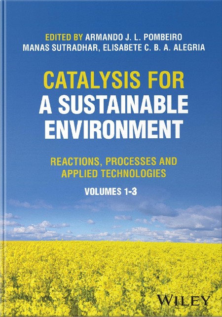 Catalysis for a Sustainable Environment by Armando J. L. Pombeiro