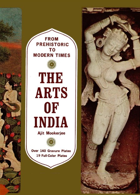 Arts of India by Ajit Mookerjee