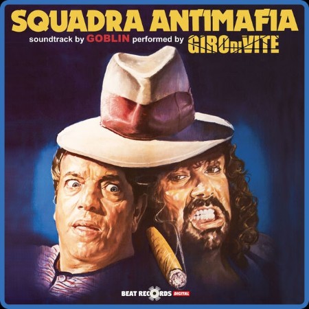 Goblin & Girodivite - Squadra Antimafia (Original Motion Picture Soundtrack) 2024