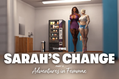ROGUEFMG - SARAH'S CHANGE 3