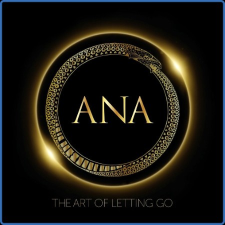 ANA - The Art of Letting Go (2024)