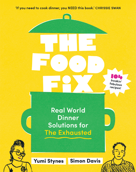 The Food Fix by Yumi Stynes 957578bd2f93196d32b672c95b52a24f