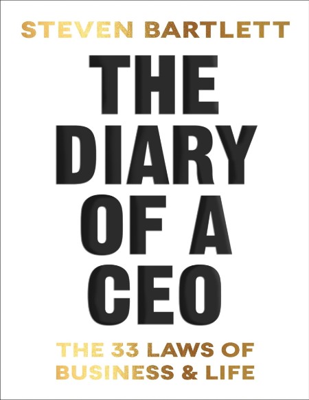 The Diary of a CEO by Steven Bartlett 72a162f10010aeccc54cdccef5c9c452