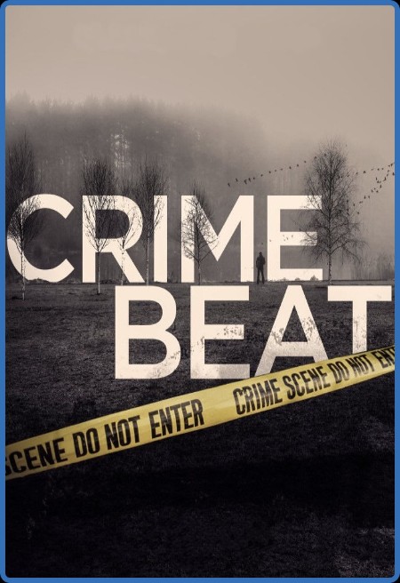 Crime Beat S05E12 The Long Road to Justice 1080p AMZN WEB-DL DDP5 1 H 264-NTb