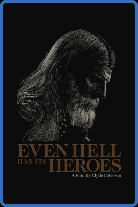 Even Hell Has Its Heroes (2023) 720p BluRay-LAMA