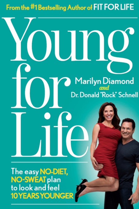 Young for Life by Marilyn Diamond