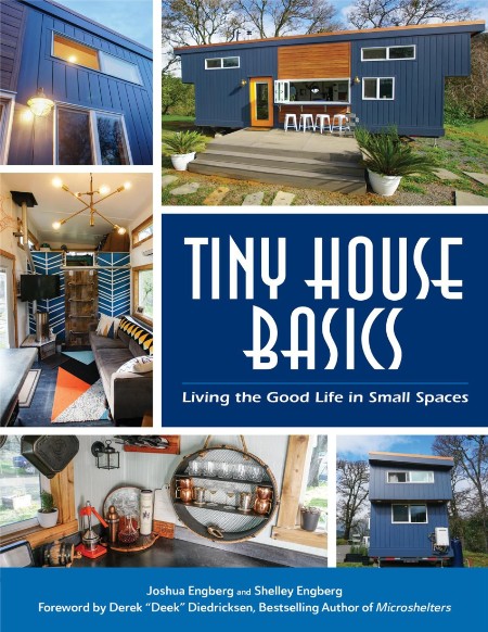 Tiny House Basics by Joshua Engberg 2725bfa27f5462652fdac2d67c9eed72