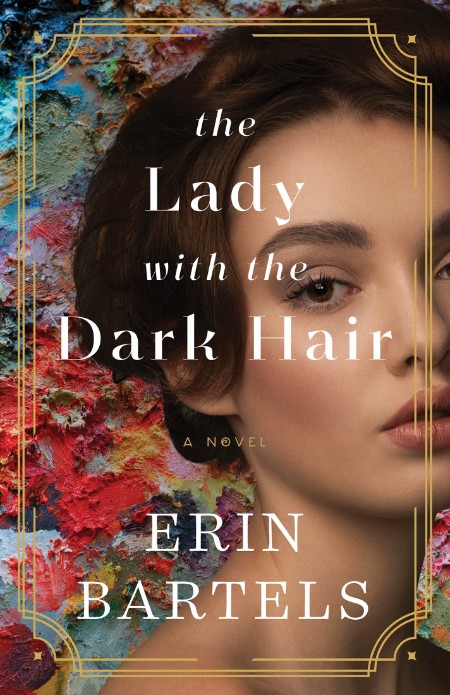 The Lady with the Dark Hair by Erin Bartels 7de515191be70033818ae398f2923c7a