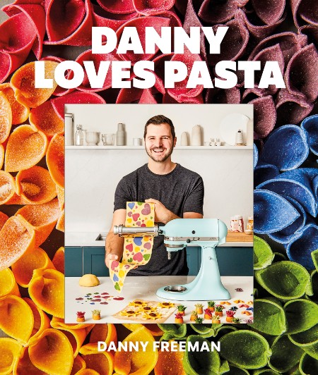 Danny Loves Pasta by Danny Freeman 6bee7390c17b86fd11491c9b25ed1187