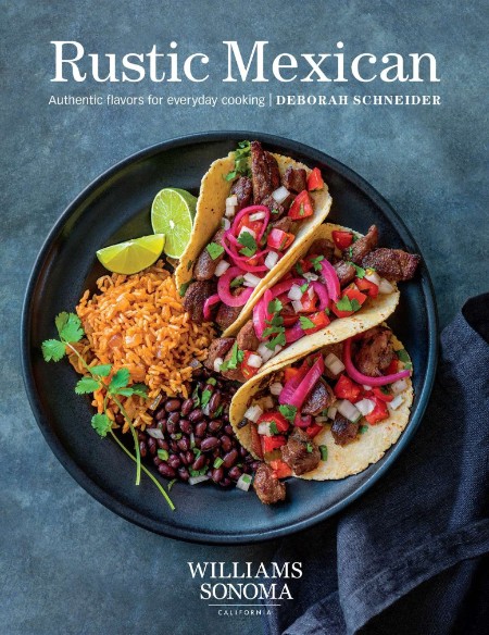 Rustic Mexican by Deborah Schneider 20479756522b88e8c94bafef7a68bfe4