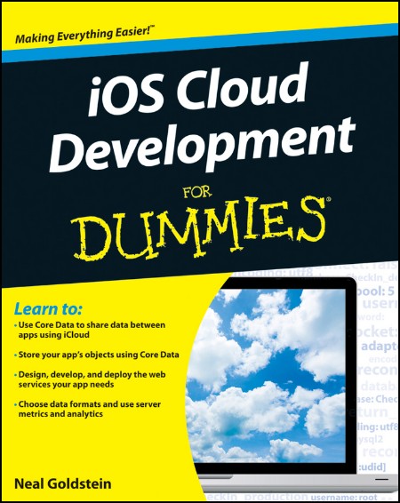 iOS Cloud Development For Dummies by Neal Goldstein Af3c65d7c166a4e0fe510171d7d6e3e5