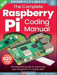 The Complete Raspberry Pi Coding Manual - 21th Edition, 2024
