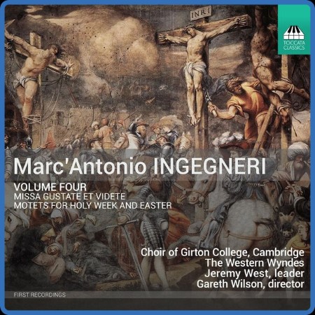 VA - Marc'antonio Ingegneri, Vol. 4: Missa Gustate Et Videte & Motets For Holy Wee...