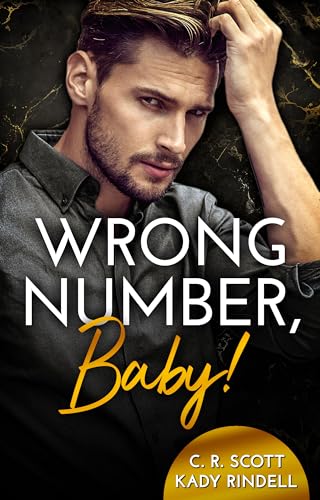 Cover: C. R. Scott - Wrong Number, Baby!