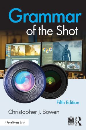 Grammar of the Shot 5th Edition