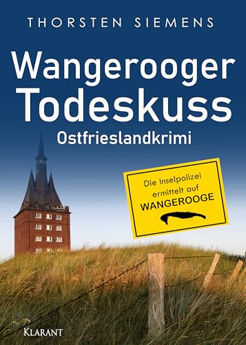 Cover: Siemens, Thorsten - Die Inselpolizei ermittelt auf Wangerooge 2 - Wangerooger Todeskuss