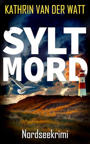 Cover: van der Watt, Kathrin - Sylt Mord